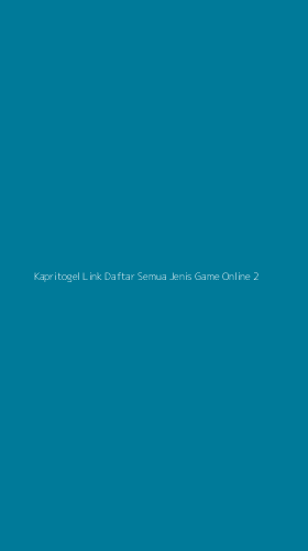 Tampilan Antarmuka Aplikasi Kapritogel Link Daftar Semua Jenis Game Online - 2