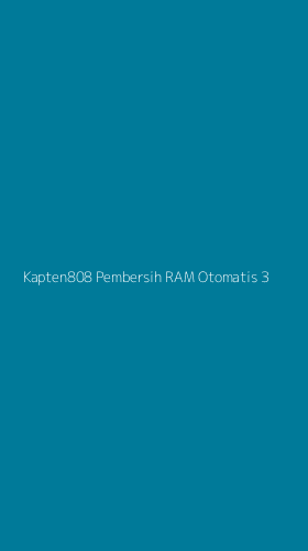 Tampilan Antarmuka Aplikasi Kapten808 Pembersih Ram Otomatis - 3