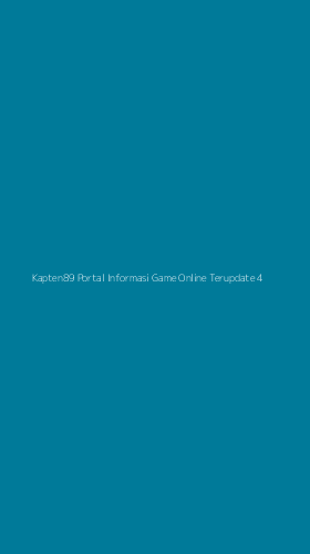 Tampilan Antarmuka Aplikasi Kapten89 Portal Informasi Game Online Terupdate - 4