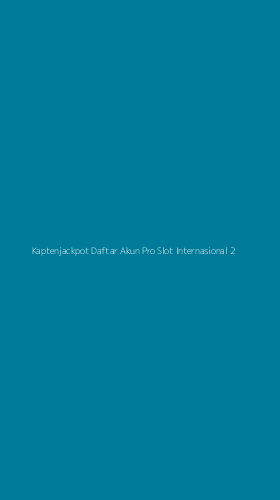 Tampilan Antarmuka Aplikasi Kaptenjackpot Daftar Akun Pro Slot Internasional - 2