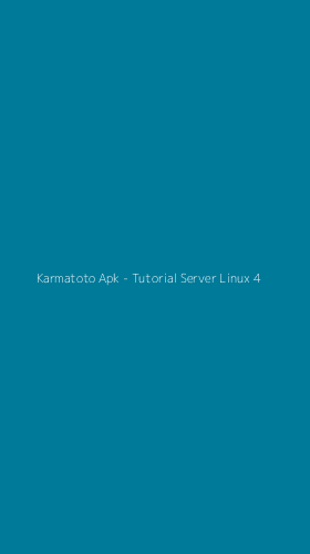 Tampilan Antarmuka Aplikasi Karmatoto Apk - Tutorial Server Linux - 4