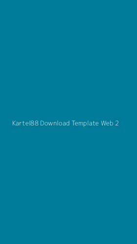 Tampilan Antarmuka Aplikasi Kartel88 Download Template Web - 2