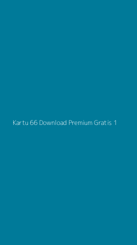 Tampilan Antarmuka Aplikasi Kartu 66 Download Premium Gratis - 1