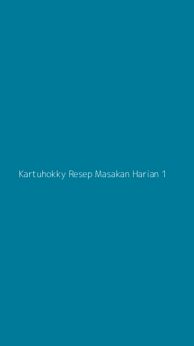 Tampilan Antarmuka Aplikasi Kartuhokky Resep Masakan Harian - 1