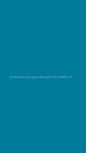 Tampilan Antarmuka Aplikasi Kartulibra Link Login Alternatif Anti Nawala - 3