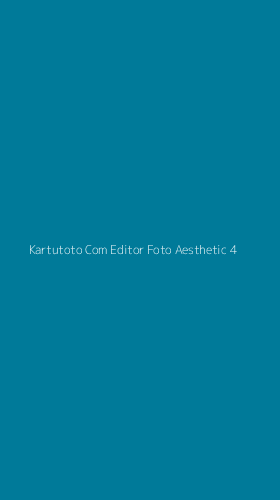 Tampilan Antarmuka Aplikasi Kartutoto Com Editor Foto Aesthetic - 4