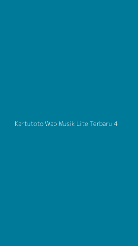 Tampilan Antarmuka Aplikasi Kartutoto Wap Musik Lite Terbaru - 4
