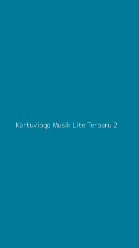 Tampilan Antarmuka Aplikasi Kartuvipqq Musik Lite Terbaru - 2