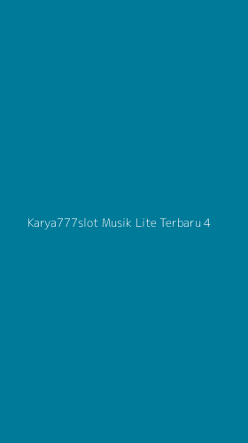 Tampilan Antarmuka Aplikasi Karya777slot Musik Lite Terbaru - 4
