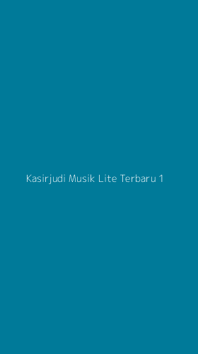 Tampilan Antarmuka Aplikasi Kasirjudi Musik Lite Terbaru - 1