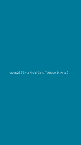 Tampilan Antarmuka Aplikasi Kaskus288 Situs Multi Game Terbesar Di Asia - 2