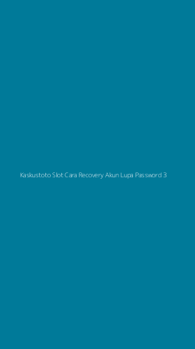 Tampilan Antarmuka Aplikasi Kaskustoto Slot Cara Recovery Akun Lupa Password - 3