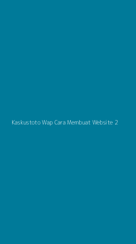 Tampilan Antarmuka Aplikasi Kaskustoto Wap Cara Membuat Website - 2