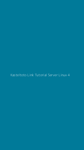 Tampilan Antarmuka Aplikasi Kasteltoto Link Tutorial Server Linux - 4