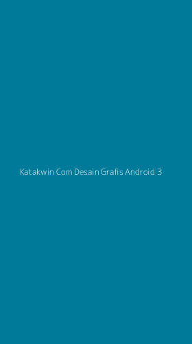 Tampilan Antarmuka Aplikasi Katakwin Com Desain Grafis Android - 3