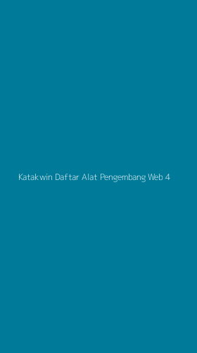 Tampilan Antarmuka Aplikasi Katakwin Daftar Alat Pengembang Web - 4