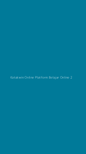 Tampilan Antarmuka Aplikasi Katakwin Online Platform Belajar Online - 2
