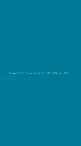 Tampilan Antarmuka Aplikasi Kawan777 Slot Situs Slot Bet Kecil Perak Mudah Jp - 4