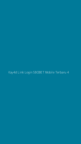 Tampilan Antarmuka Aplikasi Kay4d Link Login Sbobet Mobile Terbaru - 4
