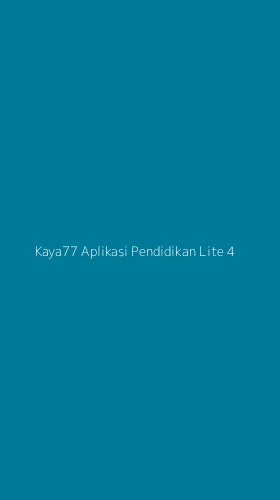 Tampilan Antarmuka Aplikasi Kaya77 Aplikasi Pendidikan Lite - 4
