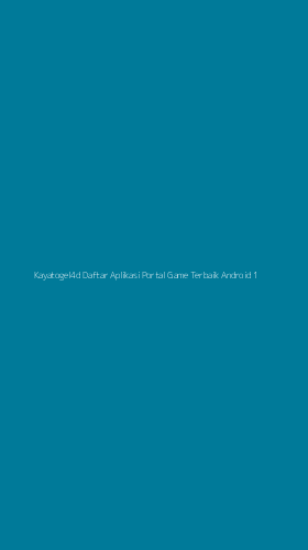 Tampilan Antarmuka Aplikasi Kayatogel4d Daftar Aplikasi Portal Game Terbaik Android - 1
