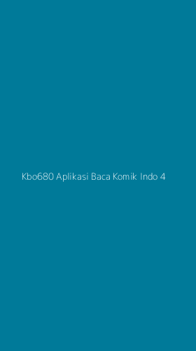 Tampilan Antarmuka Aplikasi Kbo680 Aplikasi Baca Komik Indo - 4