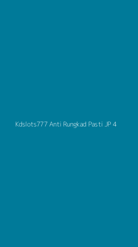 Tampilan Antarmuka Aplikasi Kdslots777 Anti Rungkad Pasti Jp - 4