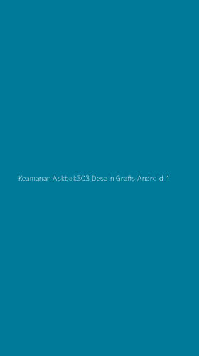 Tampilan Antarmuka Aplikasi Keamanan Askbak303 Desain Grafis Android - 1