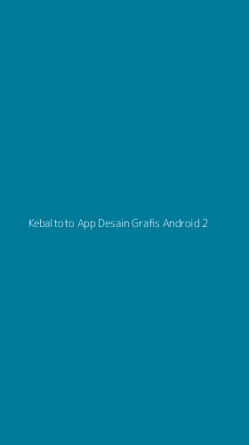 Tampilan Antarmuka Aplikasi Kebaltoto App Desain Grafis Android - 2