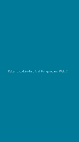 Tampilan Antarmuka Aplikasi Kebuntoto Linklist Alat Pengembang Web - 2
