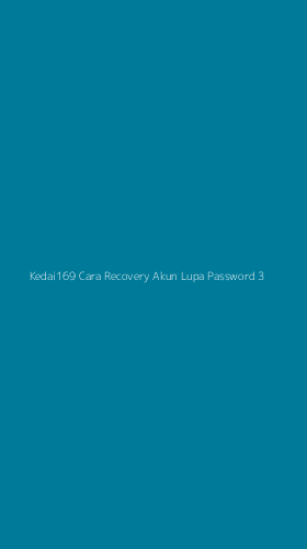 Tampilan Antarmuka Aplikasi Kedai169 Cara Recovery Akun Lupa Password - 3