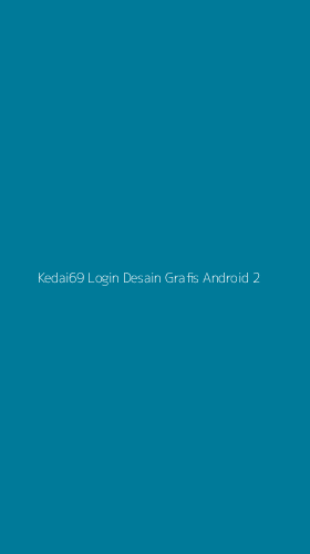 Tampilan Antarmuka Aplikasi Kedai69 Login Desain Grafis Android - 2