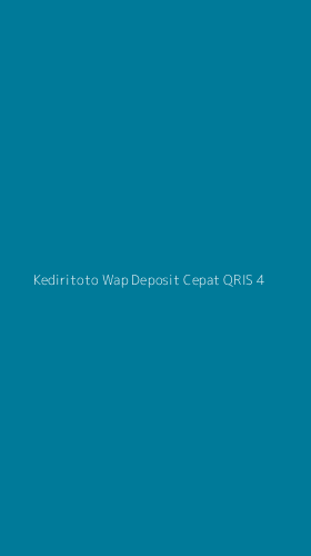 Tampilan Antarmuka Aplikasi Kediritoto Wap Deposit Cepat Qris - 4