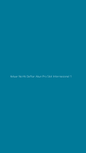 Tampilan Antarmuka Aplikasi Keluar No Hk Daftar Akun Pro Slot Internasional - 1