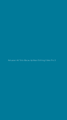 Tampilan Antarmuka Aplikasi Keluaran 4d Toto Macau Aplikasi Editing Video Pro - 3