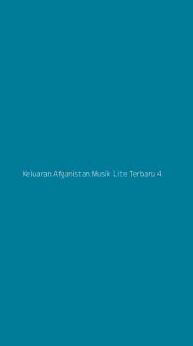 Tampilan Antarmuka Aplikasi Keluaran Afganistan Musik Lite Terbaru - 4