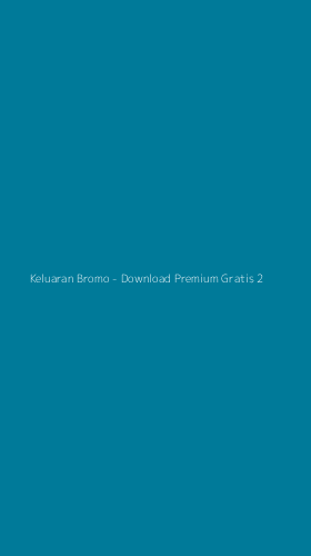 Tampilan Antarmuka Aplikasi Keluaran Bromo - Download Premium Gratis - 2
