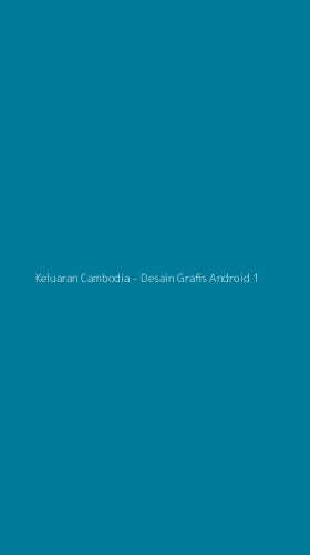 Tampilan Antarmuka Aplikasi Keluaran Cambodia - Desain Grafis Android - 1