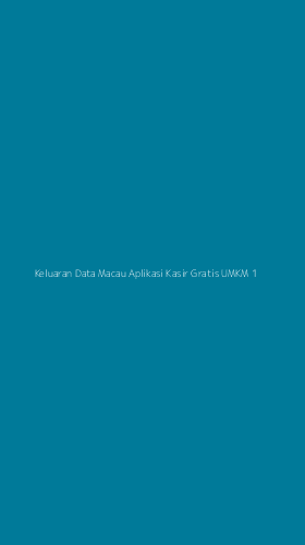 Tampilan Antarmuka Aplikasi Keluaran Data Macau Aplikasi Kasir Gratis Umkm - 1