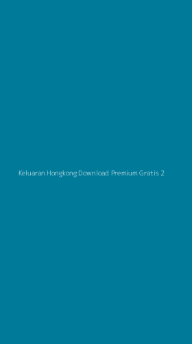 Tampilan Antarmuka Aplikasi Keluaran Hongkong Download Premium Gratis - 2