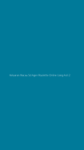 Tampilan Antarmuka Aplikasi Keluaran Macau 5d Agen Roulette Online Uang Asli - 2
