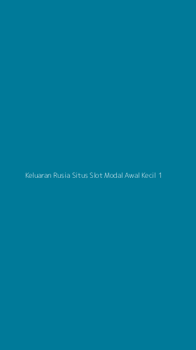 Tampilan Antarmuka Aplikasi Keluaran Rusia Situs Slot Modal Awal Kecil - 1