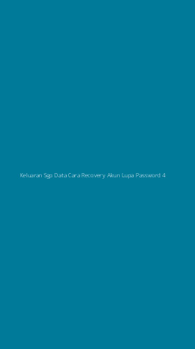 Tampilan Antarmuka Aplikasi Keluaran Sgp Data Cara Recovery Akun Lupa Password - 4