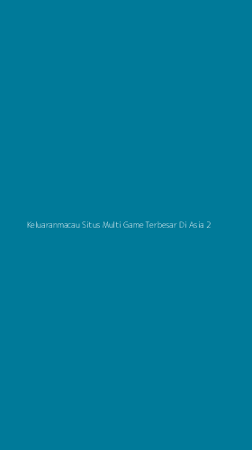 Tampilan Antarmuka Aplikasi Keluaranmacau Situs Multi Game Terbesar Di Asia - 2