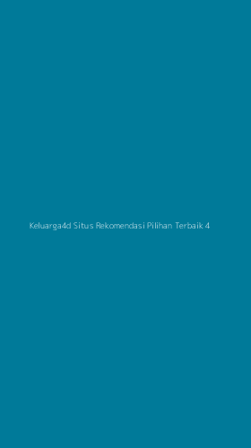 Tampilan Antarmuka Aplikasi Keluarga4d Situs Rekomendasi Pilihan Terbaik - 4