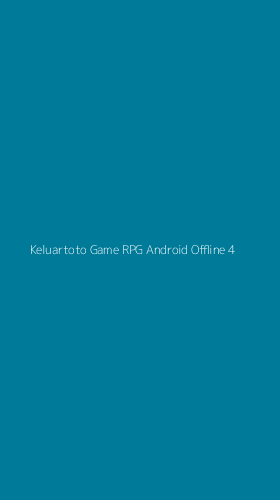 Tampilan Antarmuka Aplikasi Keluartoto Game Rpg Android Offline - 4