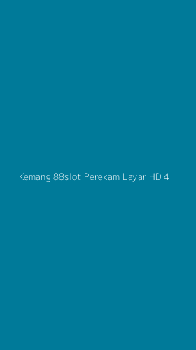 Tampilan Antarmuka Aplikasi Kemang 88slot Perekam Layar Hd - 4