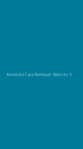 Tampilan Antarmuka Aplikasi Kenototo Cara Membuat Website - 3