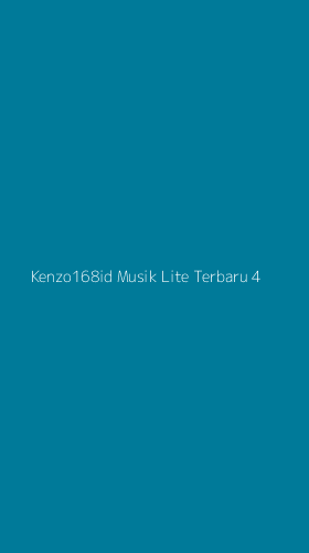 Tampilan Antarmuka Aplikasi Kenzo168id Musik Lite Terbaru - 4