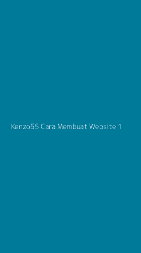 Tampilan Antarmuka Aplikasi Kenzo55 Cara Membuat Website - 1